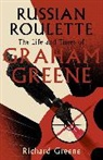 Richard Greene - Russian Roulette