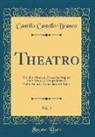 Camillo Castello Branco - Theatro, Vol. 5
