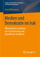 Anja Wollenberg - Medien und Demokratie im Irak
