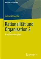 Helmut Wiesenthal - Rationalität und Organisation 2