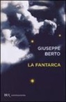 Giuseppe Berto - La fantarca