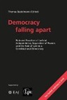Thoma Stadelmann, Thomas Stadelmann - Democracy falling apart