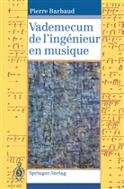 Pierre Barbaud, Rém Lengagne, Rémi Lengagne - Vademecum de l'ingénieur en musique