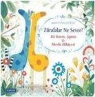 Kristyna Litten - Zürafalar Ne Sever 3 Yas