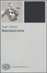 Hugh Honour - Neoclassicismo