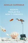 Achille Campanile - Agosto, moglie mia non ti conosco