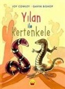 Gavin Bishop, Joy Cowley - Yilan ile Kertenkele