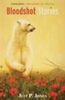 Jeff P. Jones - Bloodshot Stories