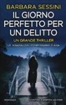 Barbara Sessini - Il giorno perfetto per un delitto