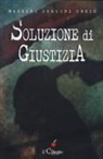 Massimo Gregori Grgic - Soluzione di giustizia
