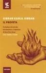 Kahlil Gibran - Il profeta. Testo inglese a fronte