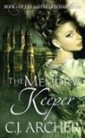 C. J. Archer - The Memory Keeper