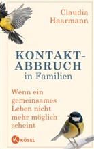 Claudia Haarmann - Kontaktabbruch in Familien