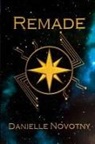 Danielle Novotny - Remade