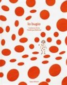 Frédérique Bertrand, Catherine Grive - La bugia