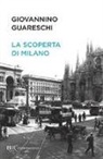 Giovanni Guareschi - La scoperta di Milano