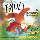 Eve Tharlet, Brigitte Weninger, Eve Tharlet - Pauli - Es Schwöschterli für de Pauli! (Hörbuch)