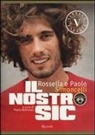 Paolo Simoncelli, Rossella Simoncelli, P. Beltramo, Paolo Beltramo - Il nostro Sic