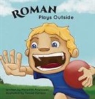 Meredith Pawlowski - Roman Plays Outside