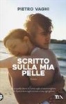 Pietro Vaghi - Scritto sulla mia pelle