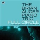 Brian Auger, Karma Auger, Dan Lutz - The Brian Auger Piano Trio - Full Circle, 1 Audio-CD (Hörbuch)