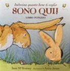 Sam McBratney, A. Jeram - Indovina quanto bene ti voglio. Sono qui! Libro pupazzo