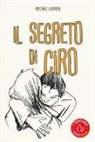 Antonio Ferrara, L. Manià - Il segreto di Ciro