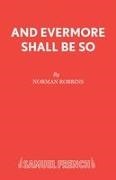 Norman Robbins,  Robbins Norman - And Evermore Shall be So