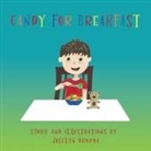 Drozda Jocelyn, Drozda Jocelyn, Drozda Jocelyn - Candy for Breakfast