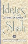 Idries Shah - Caravana de sueños
