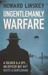 Howard Linksey, Howard Linskey - Ungentlemanly Warefare