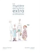 Sandrine Joubert, Audre Terrisse, Audrey Terrisse - L'histoire des enfants extraordinaires