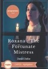 Daniel Defoe - Roxana : The Fortunate Mistress