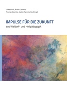 Ulrike Barth, Ariane Clemens, Thomas Maschke, Thomas Maschke u a, Sophie Pannitschka - Impulse für die Zukunft