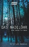 Kristiane Kondrat - Das Nadelöhr