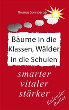 Thomas Sonnberger, V Wela, e V Wela, e. V Wela, E. V. Wela, e.V Wela... - Bäume in die Klassen, Wälder in die Schulen