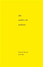 Heinrich Hermes - das andere im anderen