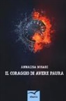Annalisa Nosari - Il coraggio di avere paura