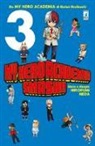 Kohei Horikoshi, Hirofumi Neda - My Hero Academia Smash!!