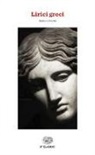 S. Beta - Lirici greci. Testo greco a fronte