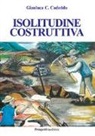 Gianluca Celestino Cadeddu - Isolitudine costruttiva