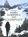 Baxter - Storia del mondo in 500 camminate