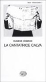 Eugène Ionesco - La cantatrice calva