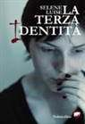 Selene Luise - La terza identità