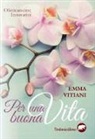 Emma Vitiani - Per una buona vita