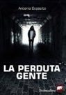 Antonio Esposito - La perduta gente