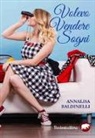 Annalisa Baldinelli - Volevo vendere sogni