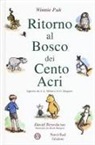 David Bendictus, Mark Burgess, M. Burgess - Ritorno al Bosco dei Cento Acri. Winnie Puh da A. A. Milne e E. H. Shepard