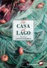 Catiuscia Rubeca - La casa sul lago