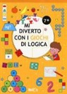 Mi diverto con i giochi di logica 7+